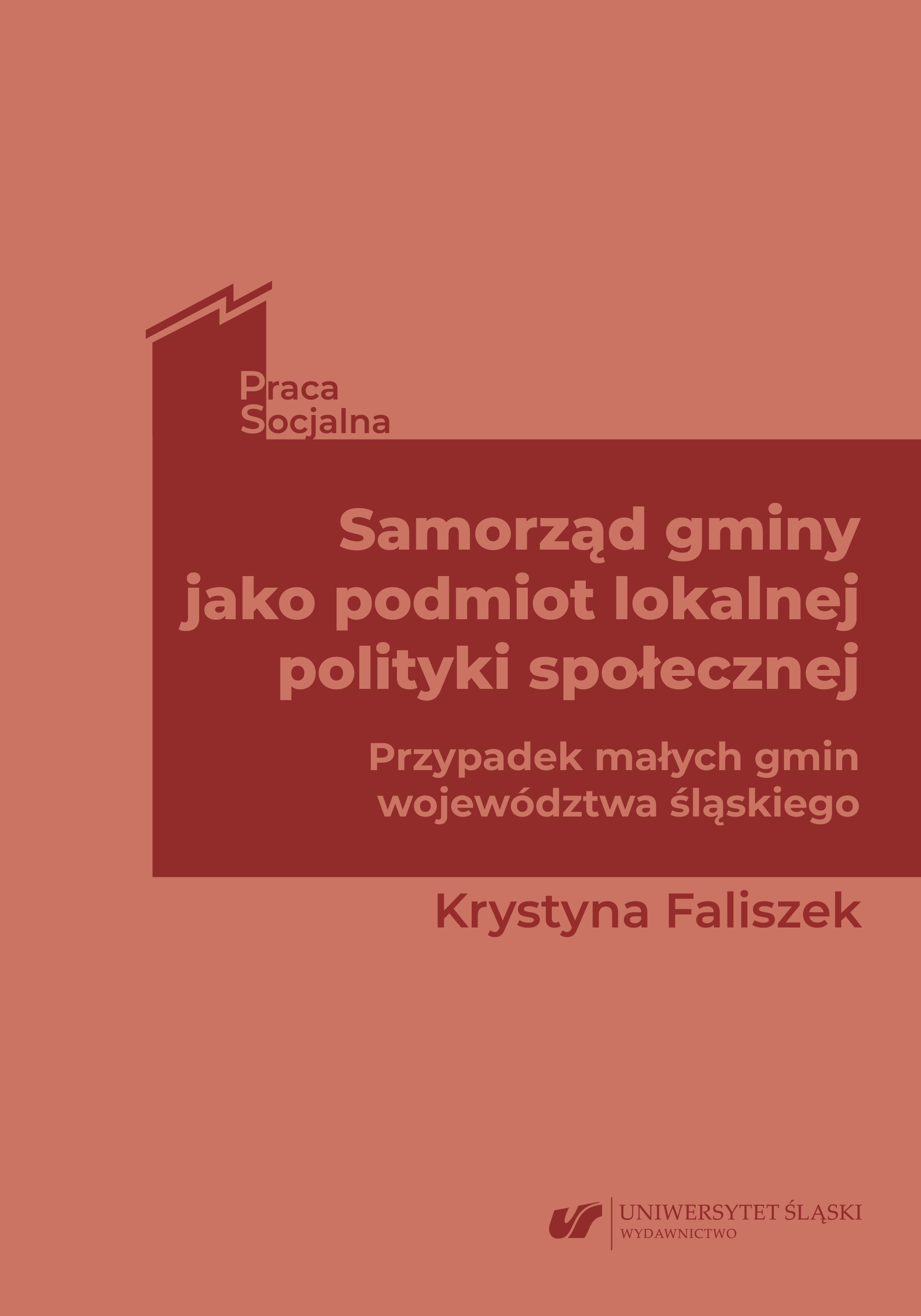 Communal self-government as a subject of local social policy. The case of small communes in the Silesian voivodship